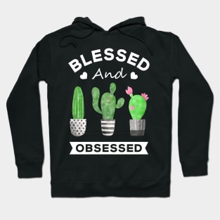 Blessed and Plant Obsessed Hoodie